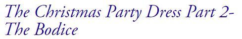 Christmas Party sew a long part 2